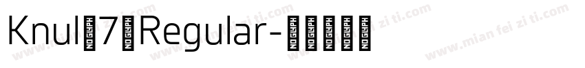 Knul 7 Regular字体转换